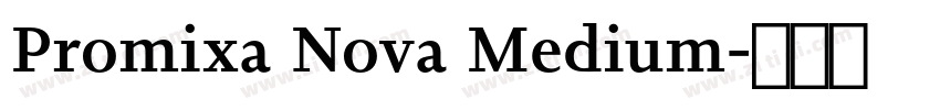 Promixa Nova Medium字体转换
